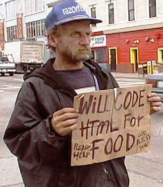 Will code for food: OH HOW VERY TRUE!!